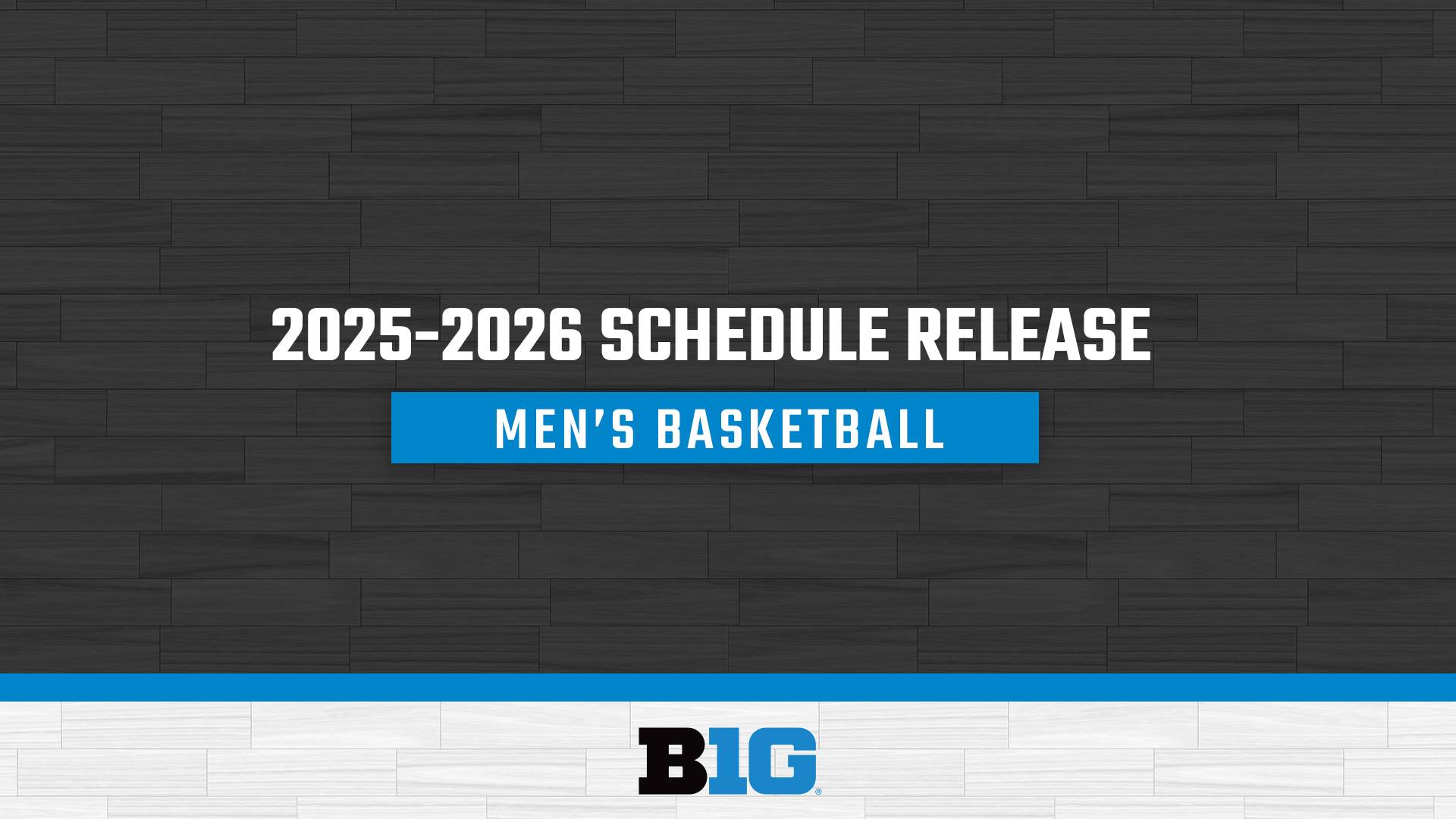 Big Ten Announces 2025-26 Men’s Basketball Conference Schedule