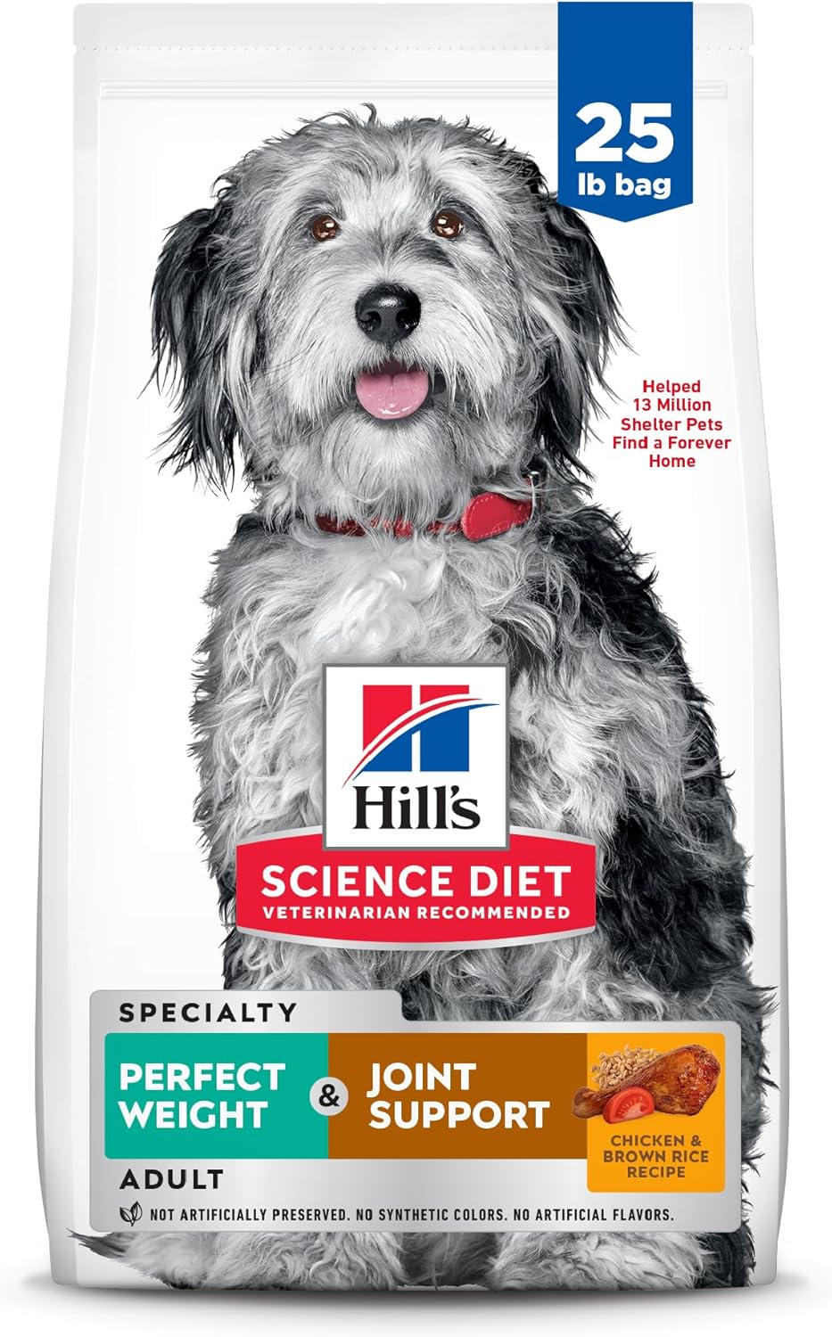 Hill’s Science Diet Perfect Weight & Joint Support, Adult 1-6, Weight Management & Joint Support, Dry Dog Food, Chicken & Brown Rice, 25 lb Bag Hill’s Science Diet Perfect Weight & Joint Support, Adult 1-6, Weight Management & Joint Support, Dry Dog Food, Chicken & Brown Rice, 25 lb Bag