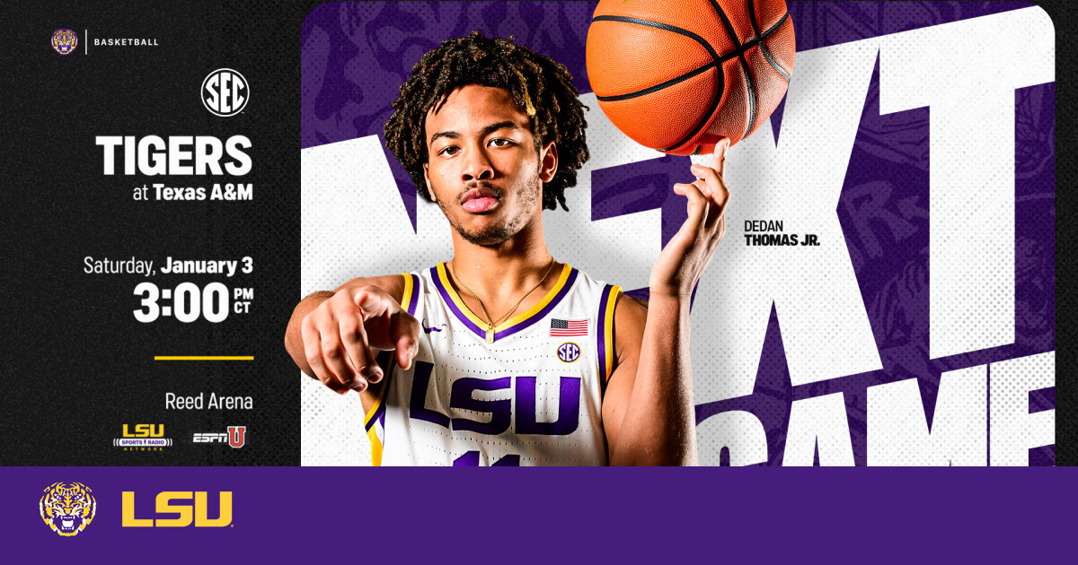 LSU Basketball Opens SEC Play on Road Saturday at Texas A&M – LSU