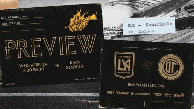 Preview | LAFC vs. Toluca – Concacaf Champions Cup Semifinals – Leg One