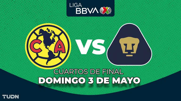 América vs. Pumas: horario y dónde ver el partido de Cuartos de Final de la Liga MX Clausura 2026 | TUDN Liga MX